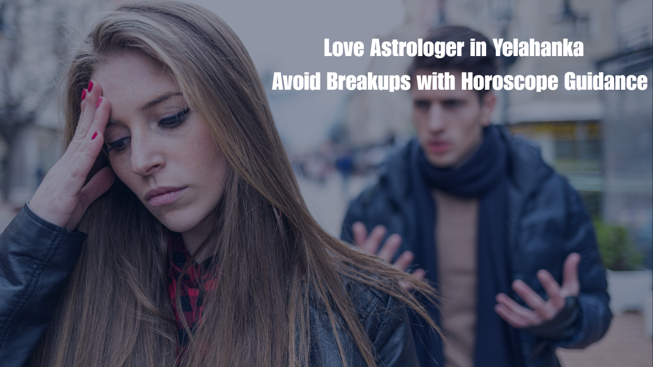 Love Astrologer in Yelahanka