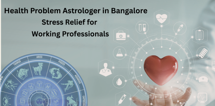 Health Problem Astrologer in Bangalore